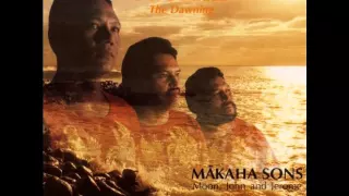 Ke Alaula - Makaha Sons