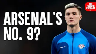 Is Benjamin Šeško the ANSWER for Arsenal? | The Cannon Podcast