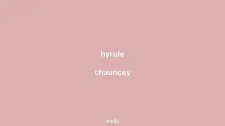 hyrule by chauncey lyrics