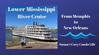 Lower Mississippi River Cruise Vacation