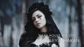 Deep House 2021 - Dj Hüseyin Hakan - vol 2