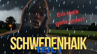 Ein Haik geht unter /Schwedenhaik #1