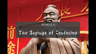 02 Sayings of Confucius - Analects - Book III, Book IV -  論語 Lún Yǔ