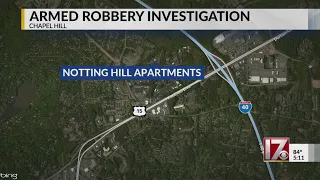 Armed robbery investigation in Chapel Hill