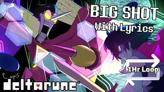 BIG SHOT WITH LYRICS [ONE HOUR EXTENSION] - Deltarune Chapter 2