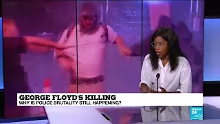 George Floyd’s death: Why is police brutality still happening?