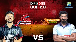 Jva Brothers Kolkata VS Piramitar Gujarat | CricOnn Cup 2.0