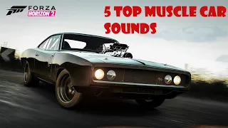 Forza Horizon 5 Top 5 Classic Muscle Car Sounds