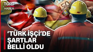 Beklenen Yasa Çıktı: İşte Türk işçiler İçin Almanya’da Çalışma Şartları - TGRT Haber