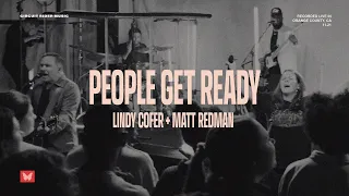 People Get Ready - Lindy Cofer ft. Matt Redman (Official Video)