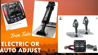 Self Adjusted or Electric Trim Tabs. Which One To Choose?