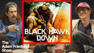 Nick Mullen on Black Hawk Down | The Adam Friedland Show