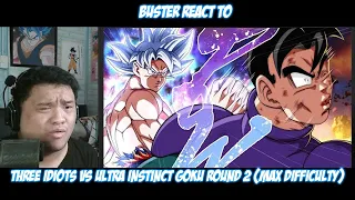 Buster Reaction to @rhymestyle | Three Idiots vs Ultra Instinct Goku ROUND 2 (MAX DIFFICULTY)