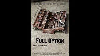 « Full option ». Le film