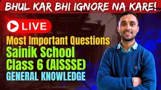 Most Important Question for Sainik School Class 6 (AISSSE) GK 2024 | Sainik School Class 6 GK 2024
