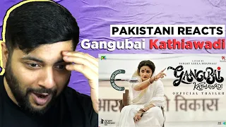 Pakistani Reacts To Gangubai Kathiawadi | Official Trailer|