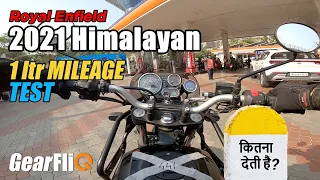 2021 RE Himalayan - 1 ltr Mileage Test | Hindi | GearFliQ