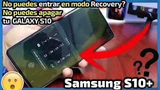 Como entrar en modo recovery SAMSUNG S10,S10+ | I can not turn off the cell phone s10+