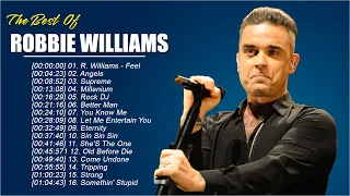 Robbie Williams Best Songs Of All Time - Robbie Williams Full Album 2021