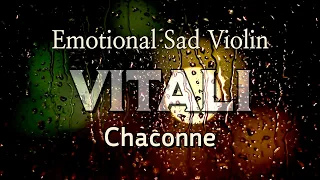 Vitali 'Chaconne' Absolutely the Best Henryk Szeryng Saddest and Sorrow