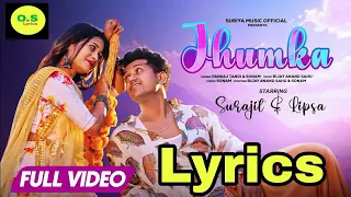 JHUMKA||Lyrics||Sambalpuri Song||O.S Lyrics