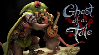 ФИНАЛ ▶ Ghost of a Tale #16