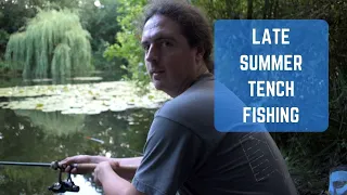 Late Summer Tench Fishing