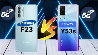 Vivo Y53s 5G vs Samsung Galaxy F23 5G (8GB RAM + 128GB)15 March 2022