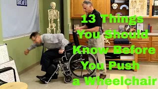 13 Things You Should Know Before You Push a Wheelchair.