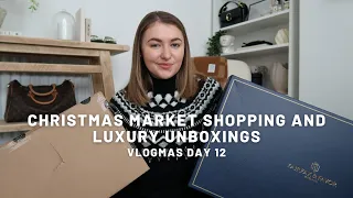 CHRISTMAS MARKET SHOPPING AND LUXURY UNBOXINGS - VLOGMAS DAY 12 | PetiteElliee