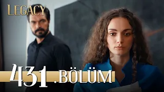 Emanet 431. Bölüm | Legacy Episode 431