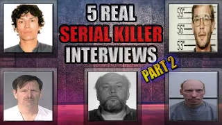 5 Real Serial Killer Interviews | Part 2 |  Video Footage