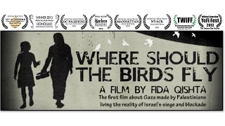 Where Should the Birds Fly?  (2014 Palestinian Film Festival Australia)
