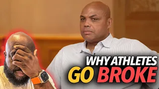 "Most Athletes Go Broke Within 5 Years of Leaving the League..." Charles Barkley explains To Shannon