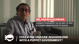 Could the Ukraine Invasion end with a puppet government? | With Bilahari Kausikan