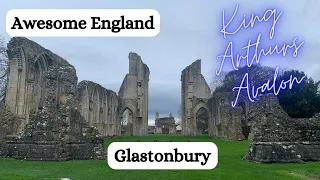 Glastonbury (King Arthurs Avalon)