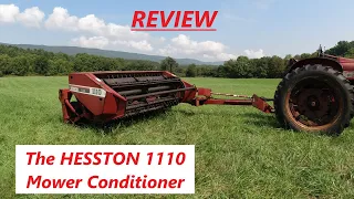 Review - The Hesston 1110 Sickle Mower Conditioner Haybine