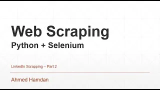 Practice LinkedIn Scraping Using Selenium - Part 2
