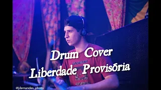 Liberdade Provisória - Henrique e Juliano - Drum Cover - Kleyton Farney