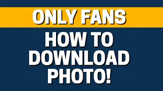 How To Download photo In OnlyFans