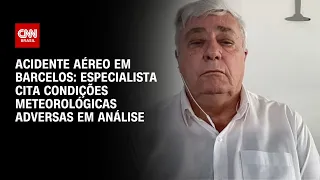 Acidente aéreo em Barcelos: especialista cita condições meteorológicas adversas em análise |LIVE CNN