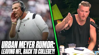 Rumors Say Urban Meyer Could Be Returning To College Football?! | Pat McAfee Reacts