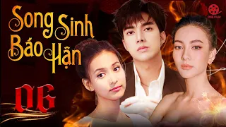 SONG SINH BÁO HẬN - TẬP 06 [Lồng Tiếng] Trọn Bộ Drama Tình Cảm Thái Lan Hot Nhất 2023