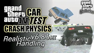 CRASH PHYSICS TEST WITH GTA IV CARS MOD ON REALISTIC HANDLING v6.83MT | MOD FOR GTA SA