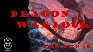 How to Homebrew D&D – Warlock Subclasses | DRAGON WARLOCK