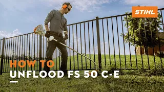 How to Unflood: FS 50 C-E | STIHL Tutorial