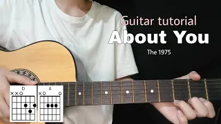 About You The 1975 Guitar tutorial ( Easy Guitar lesson + lyrics)