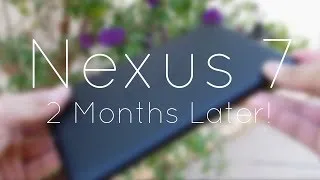 Nexus 7 (2013): 2 months Later (What's on my Nexus 7)!