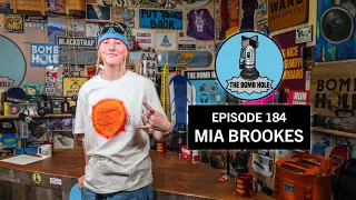Mia Brookes | The Bomb Hole Episode 184