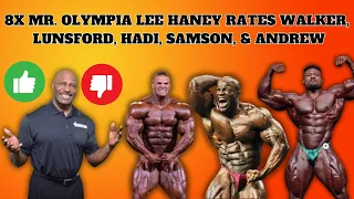 8X Mr Olympia Lee Haney RATES Nick Walker, Lunsford, Hadi, Samson, and Andrew